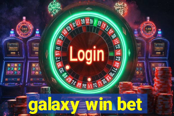 galaxy win bet